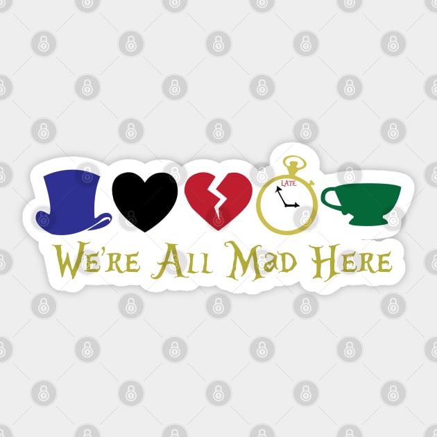 We're All Mad Sticker by Whitelaw Comics